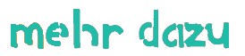 mehr dazu_türkis