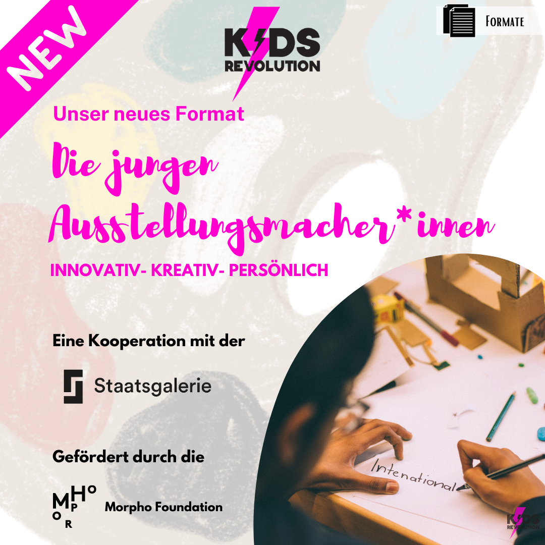 Die jungen Ausstellungsmacher*innen – unser neues Format!