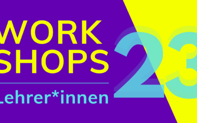 Workshops für Lehrer*innen und Schulleitungen, 10.-13. Juli 23